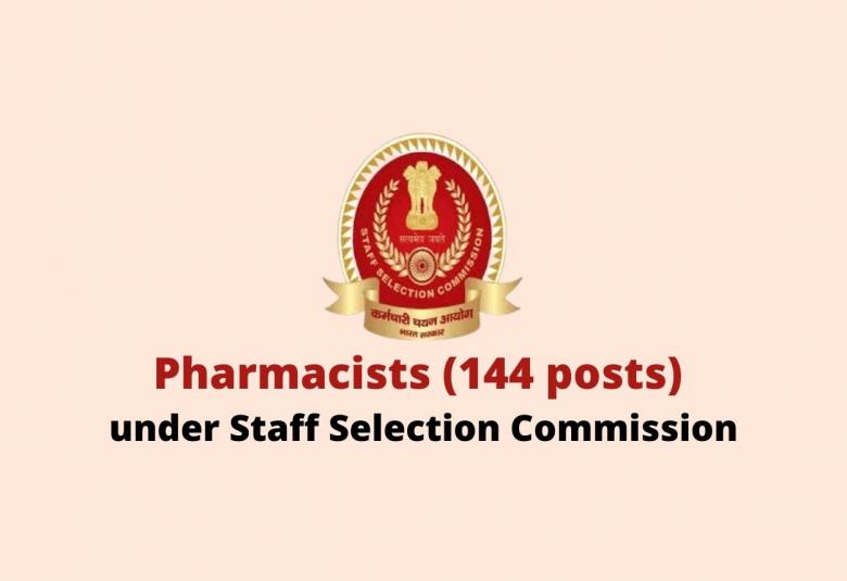 Openings for Pharmacists under Staff Selection Commission