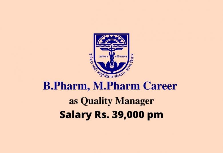 Opportunity for B.Pharm, M.Pharm as Quality Manager at IGIMS