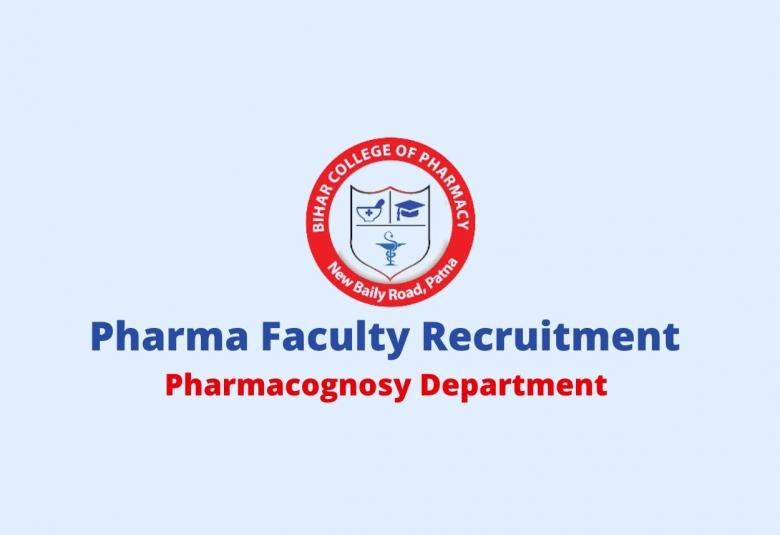 Pharma Faculty Recruitment at Bihar College of Pharmacy