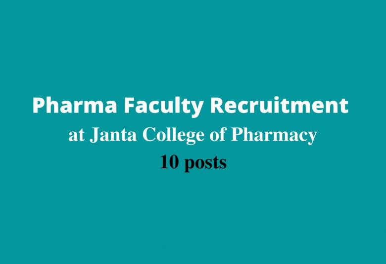 Pharma Faculty Recruitment at Janta College of Pharmacy