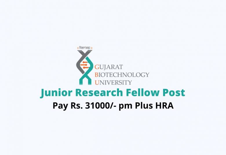Vacancy for Junior Research Fellow at Gujarat Biotechnology University