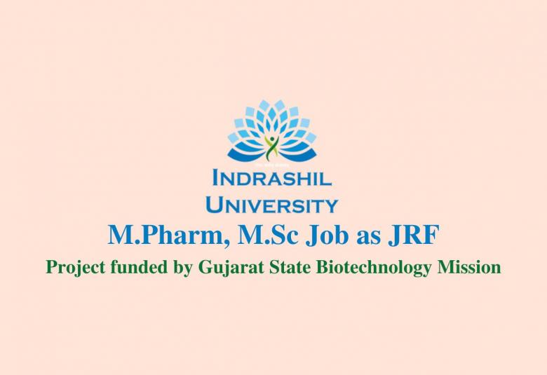 Vacancy for M.Pharm, M.Sc as JRF at Indrashil University