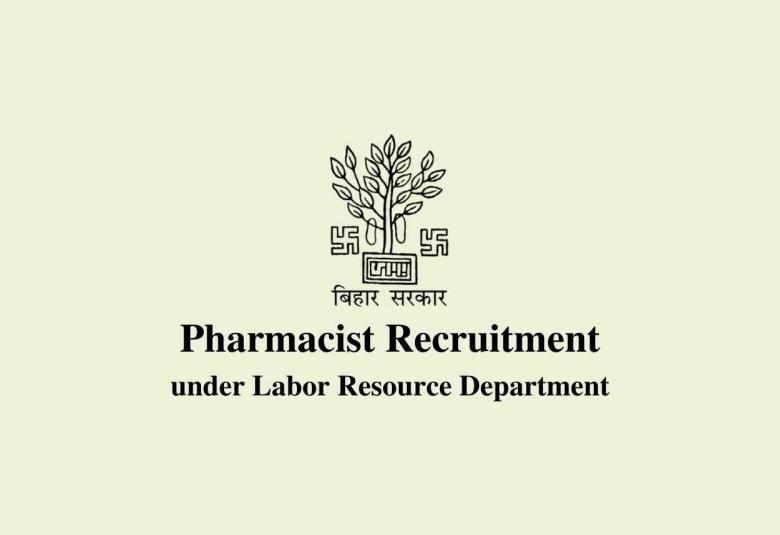 Vacancy for Pharmacist under Labor Resource Department