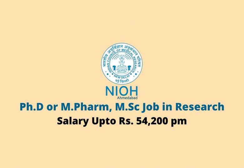 Vacancy for Ph.D or M.Pharm, M.Sc in research at NIOH