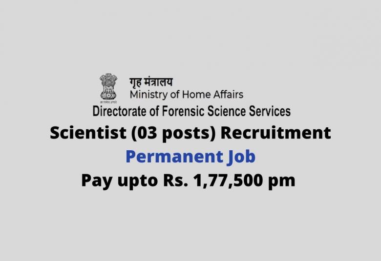 Vacancy for Scientist under Directorate of Forensic Science Services