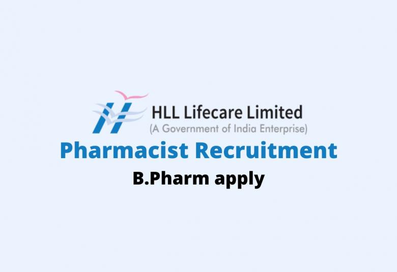 Applications are invited for Pharmacist at HLL Lifecare Limited