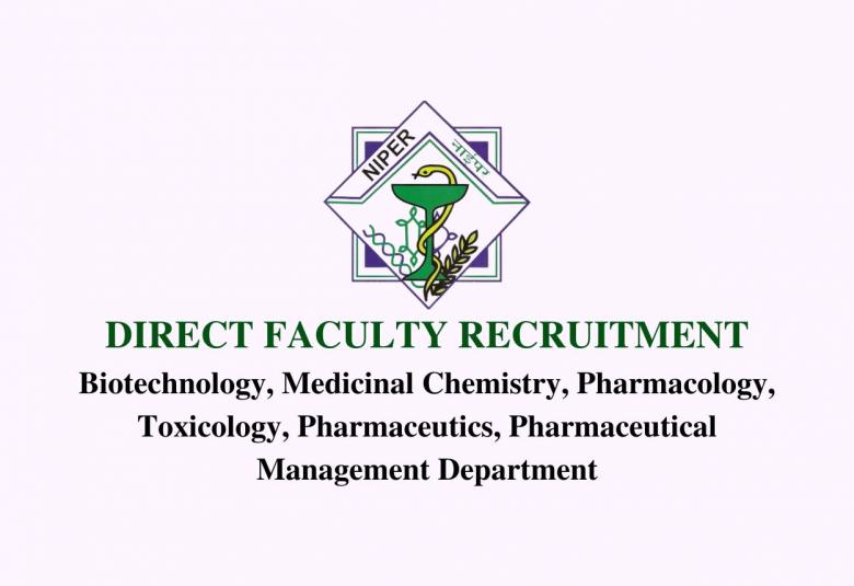 Direct Faculty Recruitment at National Institute of Pharmaceutical Education & Research