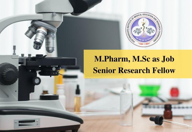 Opportunity for M.Pharm, M.Sc as Senior Research Fellow at PGIMER