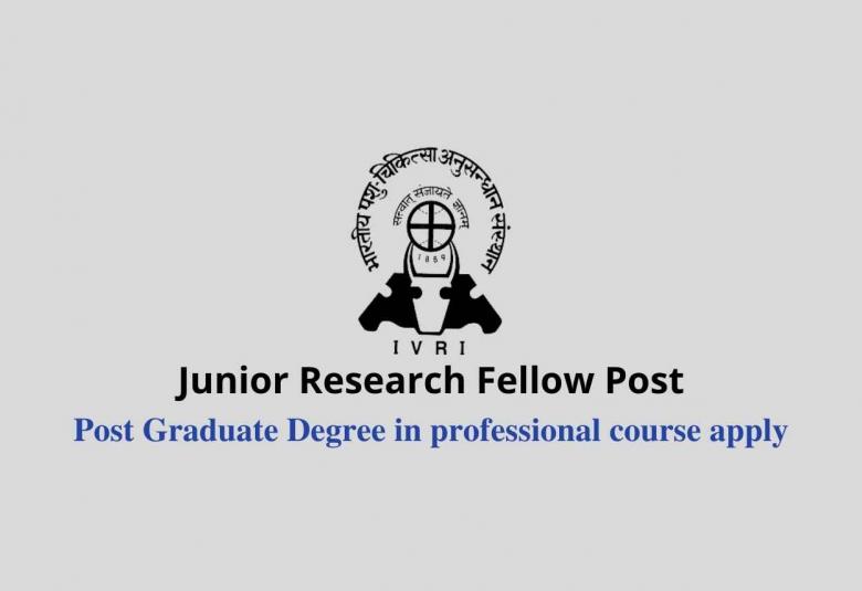 Vacancy for Junior Research Fellow at Indian Veterinary Research Institute