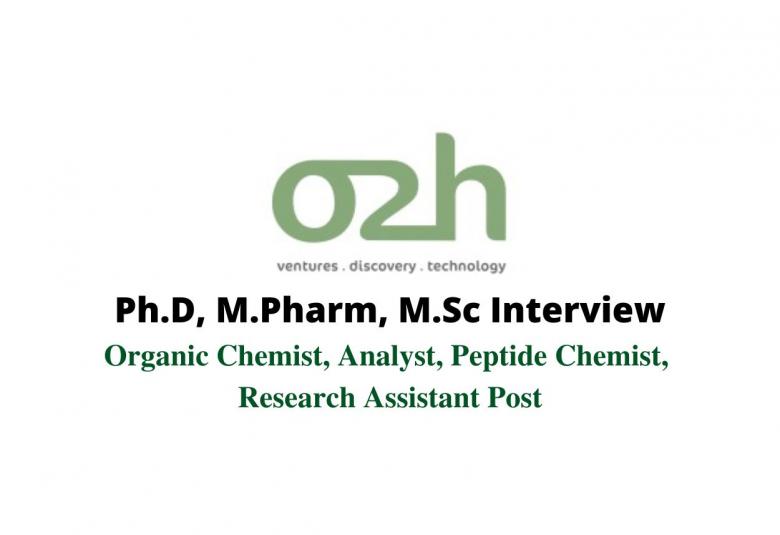 Walk in interview for Ph.D, M.Pharm, M.Sc at O2h Group