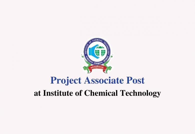 Apply Online for Project Associate at Institute of Chemical Technology