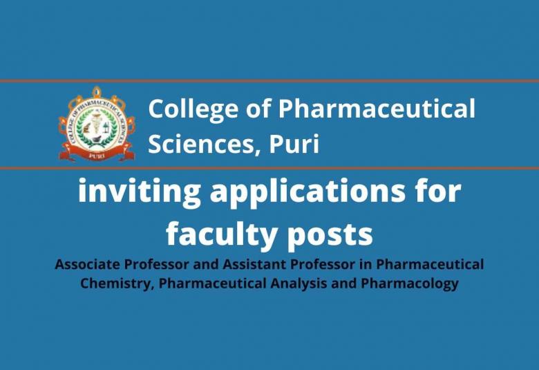 College of Pharmaceutical Sciences, Puri inviting applications for faculty posts