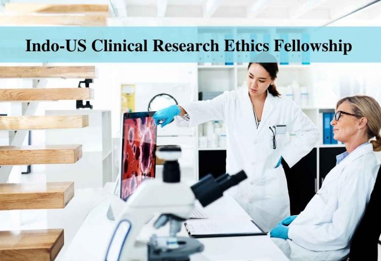Indo-US Clinical Research Ethics Fellowship
