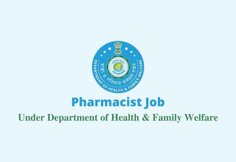 Job for Pharmacist under Department of Health and Family Welfare