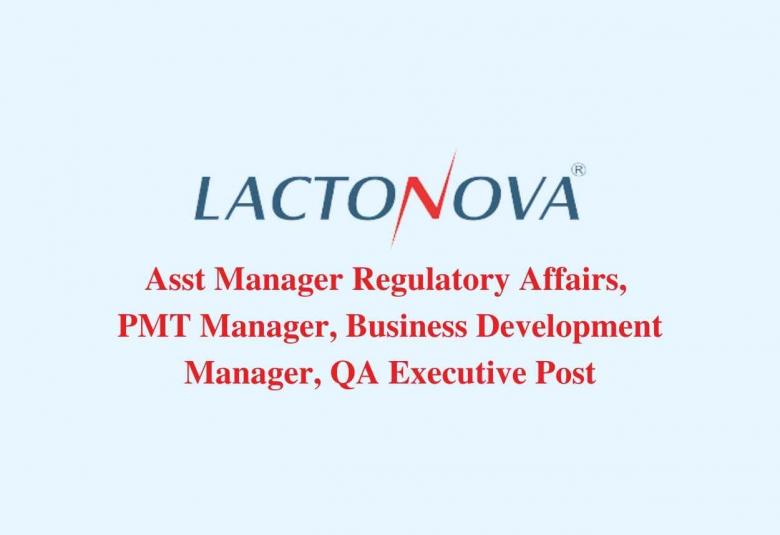 Multiple Openings at Lactonova Nutripharm Private Limited