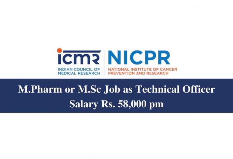 Opportunity for M.Pharm or M.Sc as Technical Officer at NICPR