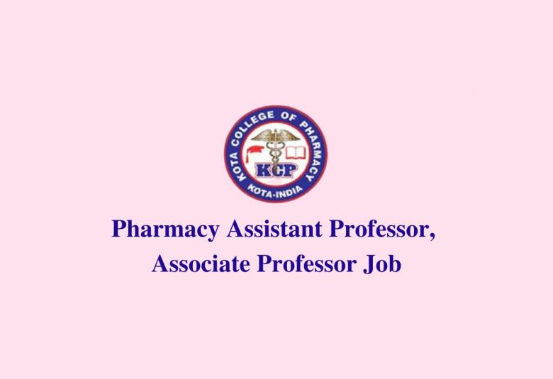 Job for Pharmacy Assistant Professor, Associate Professor at Kota College of Pharmacy
