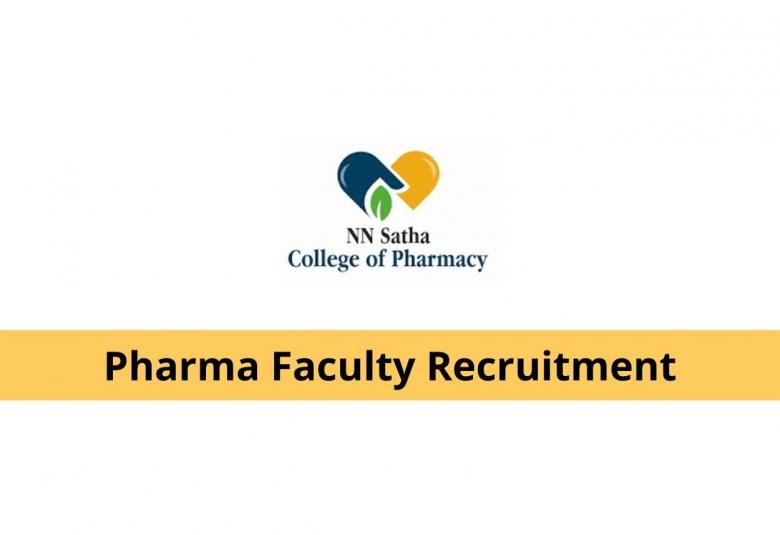 Walk in interview for Pharma Faculty at N. N. Sattha College of Pharmacy