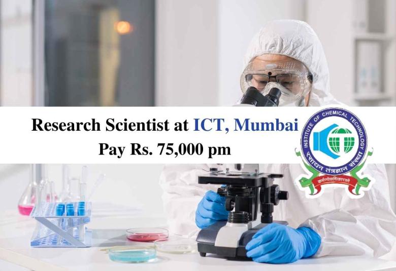 Applications are invited for Research Scientist at Institute of Chemical Technology 