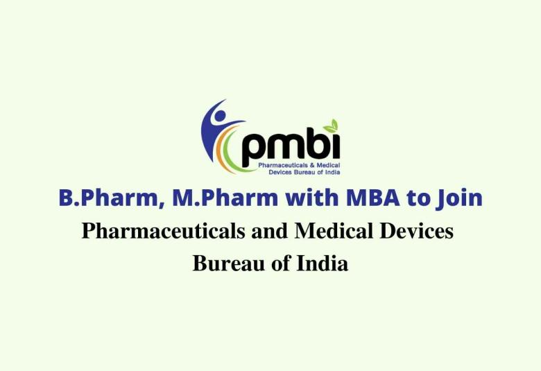 Career for B.Pharm, M.Pharm with MBA to Join PMBI