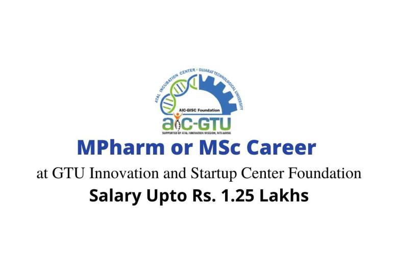 Opening for MPharm or MSc at GTU Innovation and Startup Center Foundation