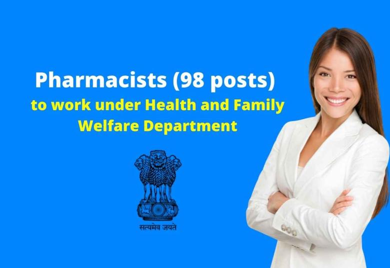 Hiring Pharmacists to work under Health and Family Welfare Department