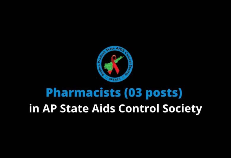 Recruitment for Pharmacists in AP State Aids Control Society