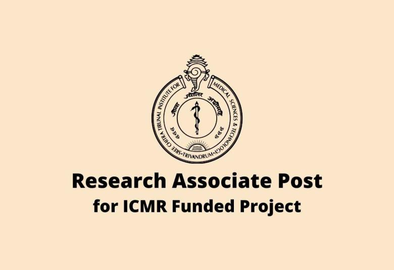 SCTIMST invites applications for Research Associate