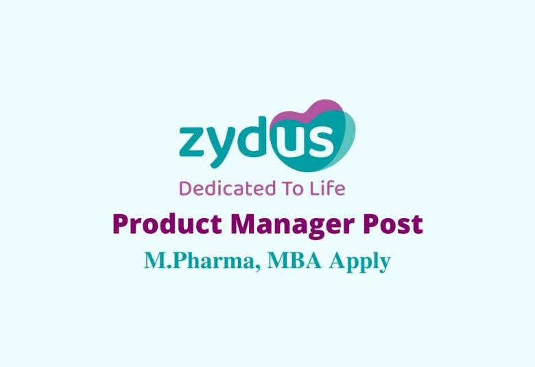 Vacancy for Product Manager at Zydus Lifesciences Limited