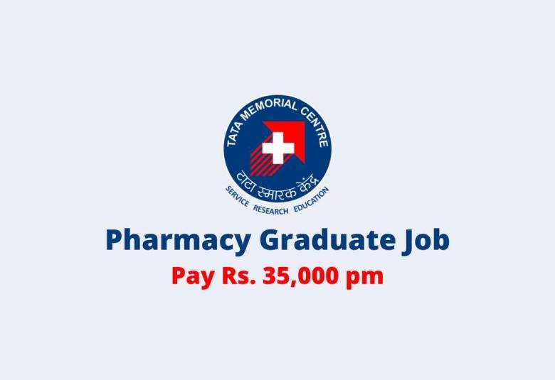 Walk in Interview for Pharmacy Graduate at Tata Memorial Hospital