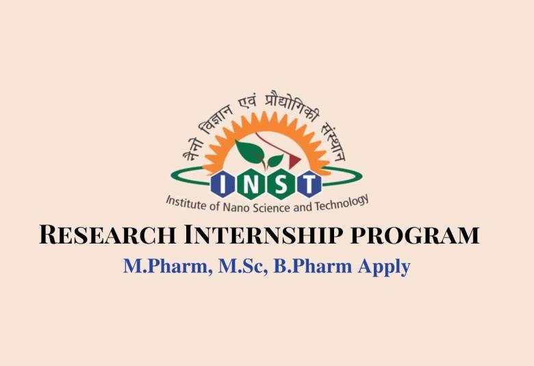 INST Research Internship Programme for M.Pharm, M.Sc, B.Pharm