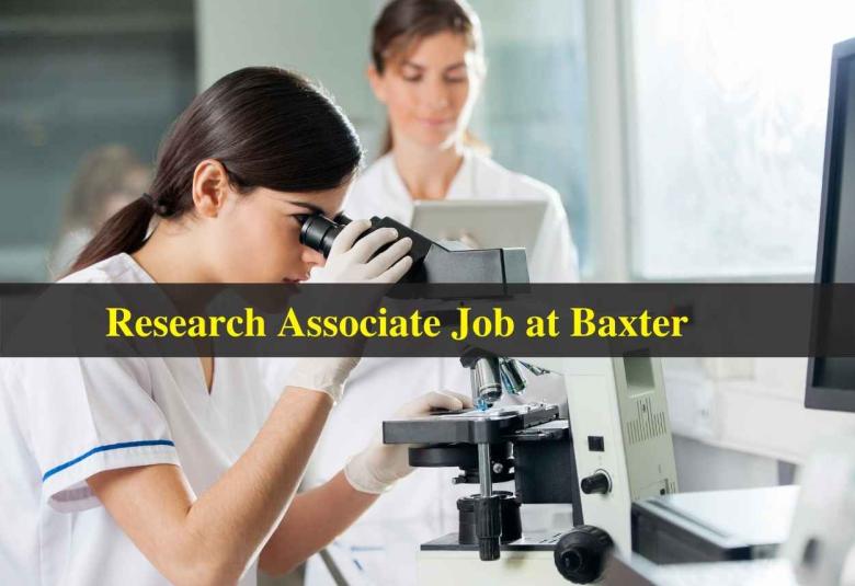 Job for Research Associate at Baxter