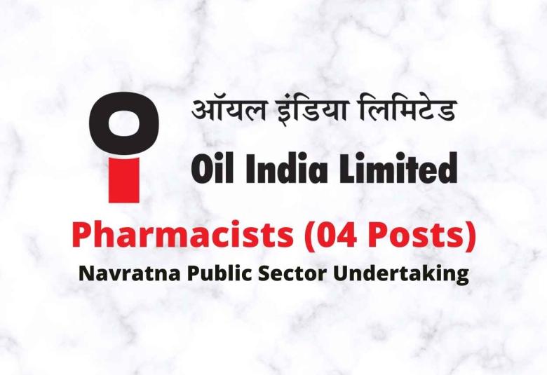 Opportunity for Pharmacists at Oil India Limited