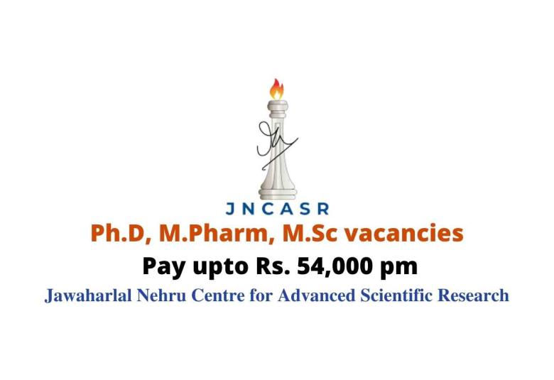 Ph.D, M.Pharm, M.Sc vacancies in JNCASR