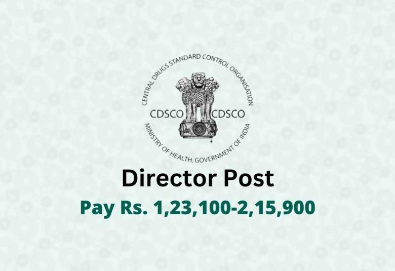 Applications are invited for a post of Director in CDSCO