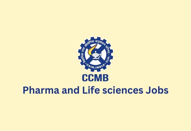 CCMB inviting Pharma and Lifesciences jobs in research