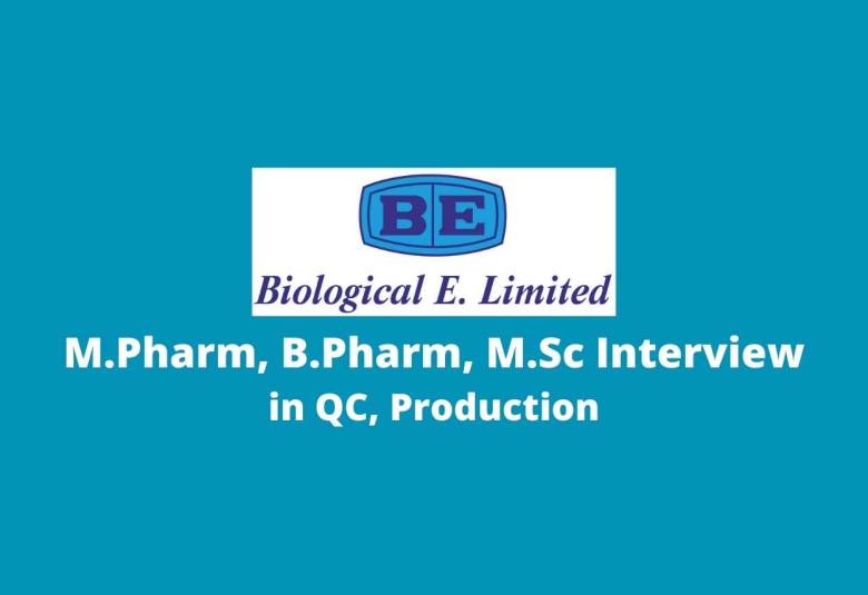 Job for M.Pharm, B.Pharm, M.Sc in QC, Production at Biological E Ltd