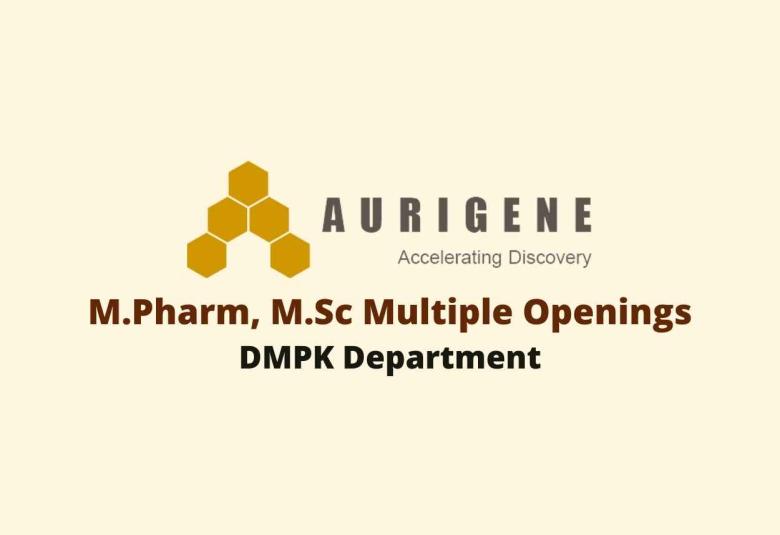 Multiple Openings for M.Pharm, M.Sc at Aurigene
