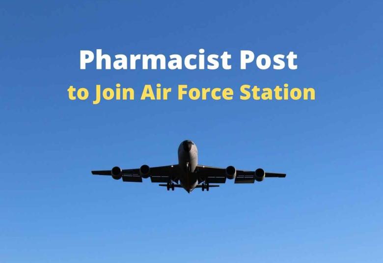 Opportunity for Pharmacist to Join Air Force Station