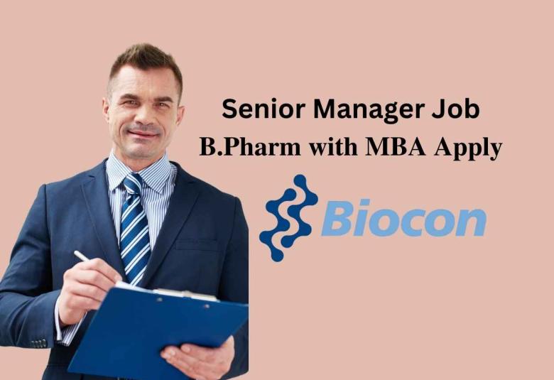 Require Senior Manager Supply Chain at Biocon