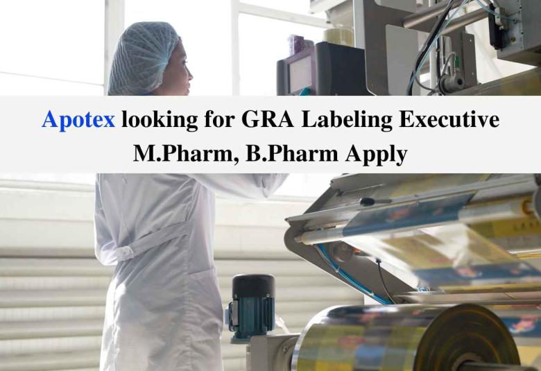 Apotex looking for GRA Labeling Executive