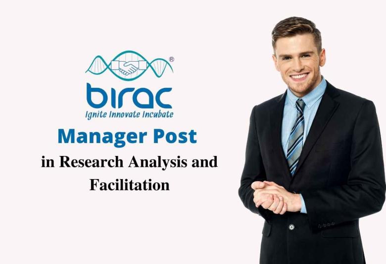 BIRAC looking for Manager in Research Analysis and Facilitation