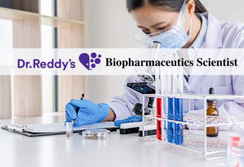Dr. Reddy's Laboratories looking for Biopharmaceutics Scientist