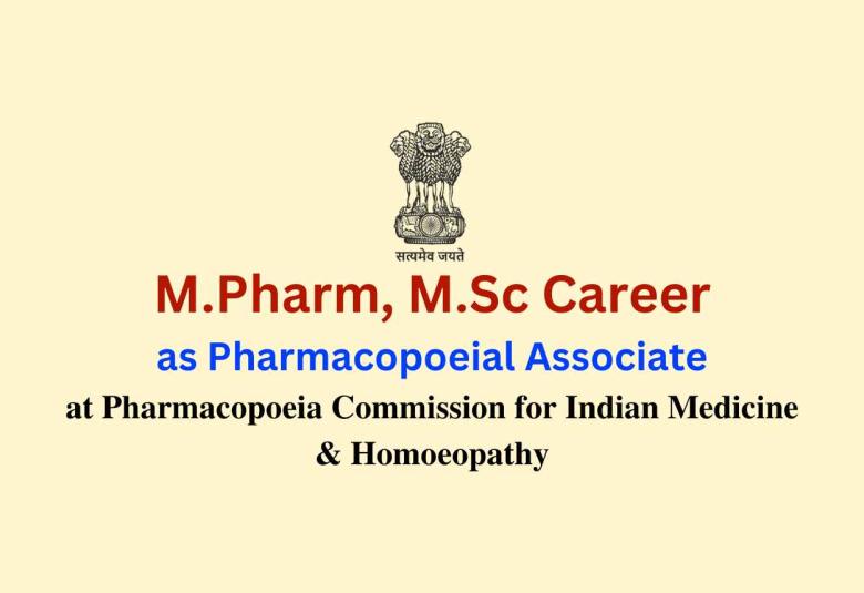 Job for M.Pharm, M.Sc as Pharmacopoeial Associate at PCIM&H