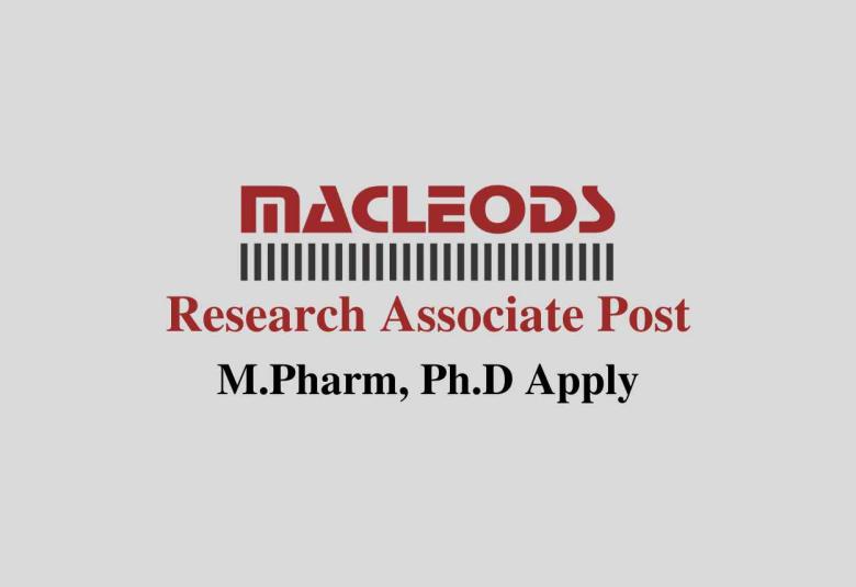 Job for Research Associate at Macleods Pharma
