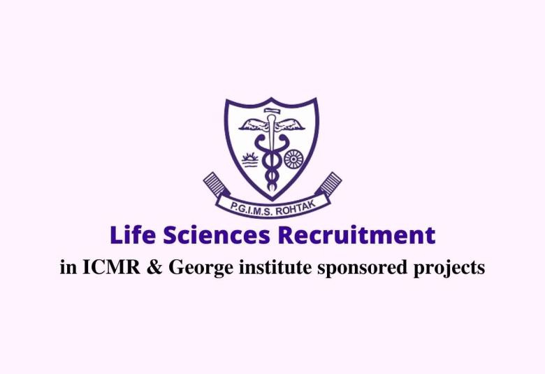Life Sciences recruitment at PGIMS