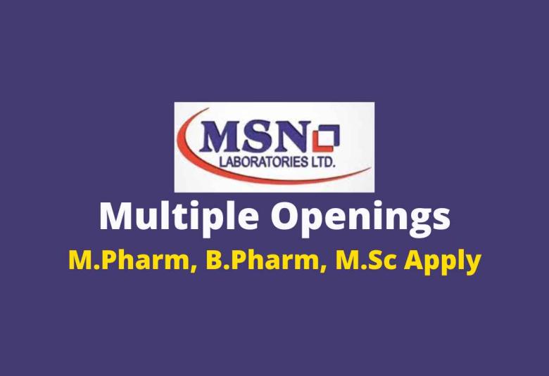 Multiple Openings at MSN Laboratories Pvt Ltd
