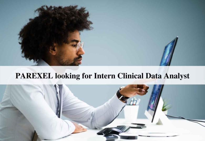 PAREXEL looking for Intern Clinical Data Analyst