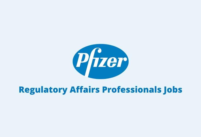 Pfizer are inviting applications from Regulatory Affairs professionals