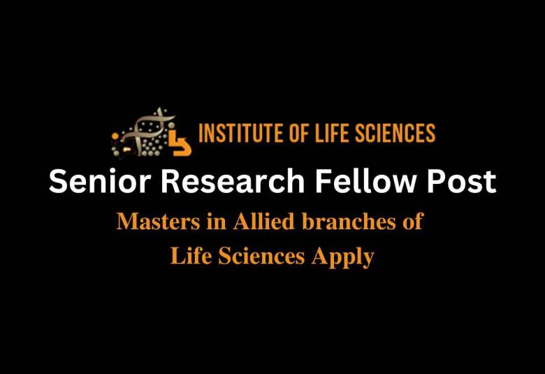 Apply Online for SRF at Institute of Life Sciences